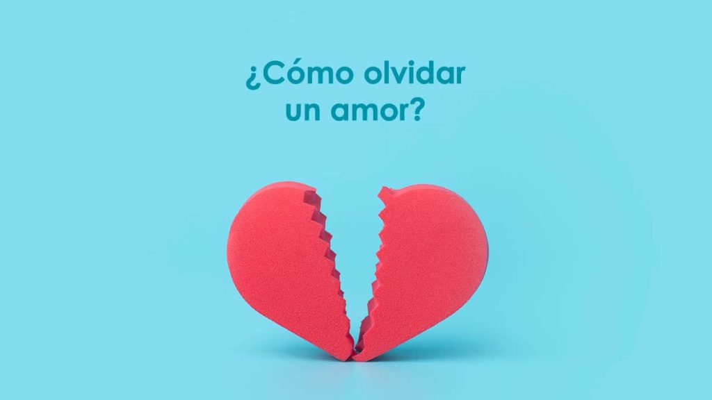 Cómo olvidar al amor de tu vida